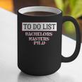 Graduation PhD Tee Bachelors Tee Masters Degree Shirts Graphic Print Coffee Mug
