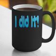 I Did It Graduation Shirt For Graduates And Proud Parents Graphic Print Coffee Mug