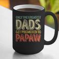 Only The Greatest Dads Get Promoted To Papaw Graphic Print Coffee Mug