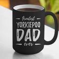 Greatest Yorkiepoo Dog Dad Idea Men Women Graphic Print Coffee Mug Greatest Yorkiepoo Dog Dad Idea Men Women Graphic Print Coffee Mug