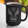Happy Mothers Day In Heaven To The Best Mom In Loving Memory Graphic Print Coffee Mug Happy Mothers Day In Heaven To The Best Mom In Loving Memory Graphic Print Coffee Mug