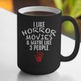 I Like Horror Movies And Maybe 3 People Introvert Graphic Print Coffee Mug