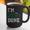 I'm 2018 Done Senior Graduation T-Shirt Class 2018 Graphic Print Coffee Mug