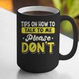 Introvert Tips On How To Talk To Me Please Don't Antisocial Graphic Print Coffee Mug