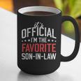 It's Official I'm The Favorite Son-In-Law Dad Father Graphic Print Coffee Mug It's Official I'm The Favorite Son-In-Law Dad Father Graphic Print Coffee Mug