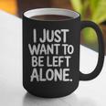 I Just Want To Be Left Alone Antisocial Introvert Peace Graphic Print Coffee Mug I Just Want To Be Left Alone Antisocial Introvert Peace Graphic Print Coffee Mug