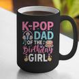 K-Pop Dad Of The Birthday Girl Graphic Print Coffee Mug