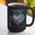 Loved One In Memory Of Sister Suicide Awareness Prevention Graphic Print Coffee Mug