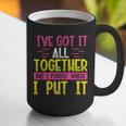Memory Humor Got It Together Forgot Where Put It Sarcastic Graphic Print Coffee Mug