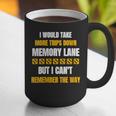 Memory Lane Trips Can't Remember Way Forgetful Old People Graphic Print Coffee Mug Memory Lane Trips Can't Remember Way Forgetful Old People Graphic Print Coffee Mug