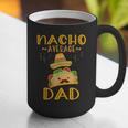 Nacho Average Dad Tee Mexican Fiesta Cinco De Mayo Graphic Print Coffee Mug