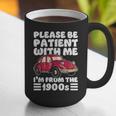 Be Patient With Me I'm From The 1900s Vintage Car Humor Graphic Print Coffee Mug Be Patient With Me I'm From The 1900s Vintage Car Humor Graphic Print Coffee Mug