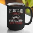 Pilot Dad Like A Normal Dad But Cooler Plane Aviator Pilot Graphic Print Coffee Mug Pilot Dad Like A Normal Dad But Cooler Plane Aviator Pilot Graphic Print Coffee Mug