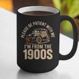 Please Be Patient With Me I'm From The 1900s Oldtimer B-Day Graphic Print Coffee Mug