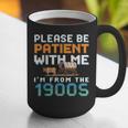 Please Be Patient With Me I'm From The 1900s Retro Grandpa Graphic Print Coffee Mug Please Be Patient With Me I'm From The 1900s Retro Grandpa Graphic Print Coffee Mug
