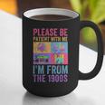 Please Be Patient With Me I'm From The 1900s Vintage 1900s Graphic Print Coffee Mug