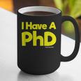 Pretty Huge Dick Joke Graduation PhD Humor Graphic Print Coffee Mug
