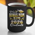 Proud Bonus Mom Of a Class Of 2026 Graduate Graduation 2026 Graphic Print Coffee Mug