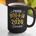 Proud Brother-In-Law Of A Class 2026 Senior Graduation 2026 Graphic Print Coffee Mug