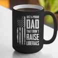 Proud Dad That Didn't Raise Liberals American Flag -ON BACK Women Men Graphic Print Coffee Mug