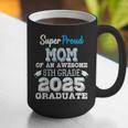 Proud MOM Of A 8th Grade Graduate 2025 Elementary Graduation Graphic Print Coffee Mug