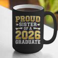 Proud Sister Of A 2026 Graduate Shirt Class 2026 Graduation Graphic Print Coffee Mug