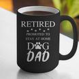 Retired Promoted To Stay At Home Dog Dad Graphic Print Coffee Mug Retired Promoted To Stay At Home Dog Dad Graphic Print Coffee Mug