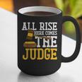 All Rise Here Comes The Judge Lawyer Graduation Quote Graphic Print Coffee Mug