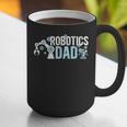 Robotics Dad Of A Robotics Engineer Dad Robotics Father Graphic Print Coffee Mug Robotics Dad Of A Robotics Engineer Dad Robotics Father Graphic Print Coffee Mug