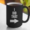 I Did That Shirt Pregnant Dad T-Shirt Graphic Print Coffee Mug