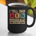 I Tell Dad Jokes Periodically Retro Papa Fathers Day Men Graphic Print Coffee Mug I Tell Dad Jokes Periodically Retro Papa Fathers Day Men Graphic Print Coffee Mug