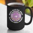 Using Dead Dad Jokes To Make People Uncomfy Vintage Quote Graphic Print Coffee Mug Using Dead Dad Jokes To Make People Uncomfy Vintage Quote Graphic Print Coffee Mug
