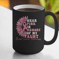 I Wear Pink In Memory Of My Aunt Breast Cancer Pink Ribbon Graphic Print Coffee Mug I Wear Pink In Memory Of My Aunt Breast Cancer Pink Ribbon Graphic Print Coffee Mug