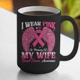 I Wear Pink In Memory Of My Wife Breast Cancer Awareness Day Graphic Print Coffee Mug I Wear Pink In Memory Of My Wife Breast Cancer Awareness Day Graphic Print Coffee Mug