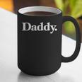 The Word Daddy A That Says Daddy Graphic Print Coffee Mug