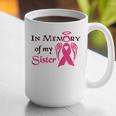 Breast Cancer Walk In Memory Of My Sister Graphic Print Coffee Mug Breast Cancer Walk In Memory Of My Sister Graphic Print Coffee Mug