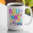 Bruh This Is My 80's Costume Nostalgia Mixtape 80s 90s Party Graphic Print Coffee Mug