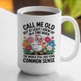 Call Me Old Seniors Nostalgia Retro Humor Casual Graphic Print Coffee Mug