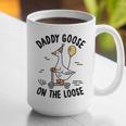 Daddy Goose On The Loose Birthday Matching Family Graphic Print Coffee Mug