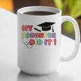 My Daughter Did It Graduation Doctor Nurse Child Graduated Graphic Print Coffee Mug