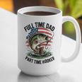 Fishing 4th July Full Time Dad Part Time Hooker On-Back Graphic Print Coffee Mug
