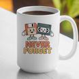 Never Forget Retro Old Technology Nostalgia Graphic Print Coffee Mug Never Forget Retro Old Technology Nostalgia Graphic Print Coffee Mug