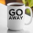 Go Away Sarcastic Antisocial Introvert Saying Graphic Print Coffee Mug Go Away Sarcastic Antisocial Introvert Saying Graphic Print Coffee Mug