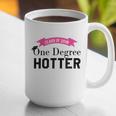 Hotter By One Degree Class Of 2018 Graduation T-Shirt Graphic Print Coffee Mug