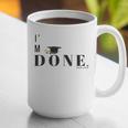 I'm Done College High School Graduation Senior Graphic Print Coffee Mug