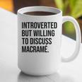 Introverted Macramé Knotter Macrame Introvert Graphic Print Coffee Mug Introverted Macramé Knotter Macrame Introvert Graphic Print Coffee Mug
