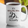 It's Miss Ms Mrs Dr Actually Doctor Graduation Graphic Print Coffee Mug
