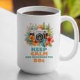 Keep Calm And Remember The 80s Retro Vintage Nostalgia Premium Graphic Print Coffee Mug Keep Calm And Remember The 80s Retro Vintage Nostalgia Premium Graphic Print Coffee Mug