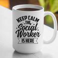 Keep Calm The Social Worker Is Here Graduation Work Job Graphic Print Coffee Mug