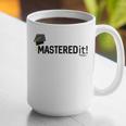 Masters Degree Graduation For Him Her Diploma T-Shirt Graphic Print Coffee Mug